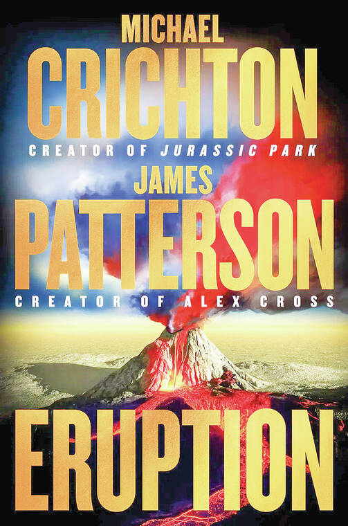 How Michael Crichton’s widow Sherri got James Patterson to finish ‘Eruption’